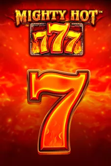 Mighty Hot 777 Slot Poster